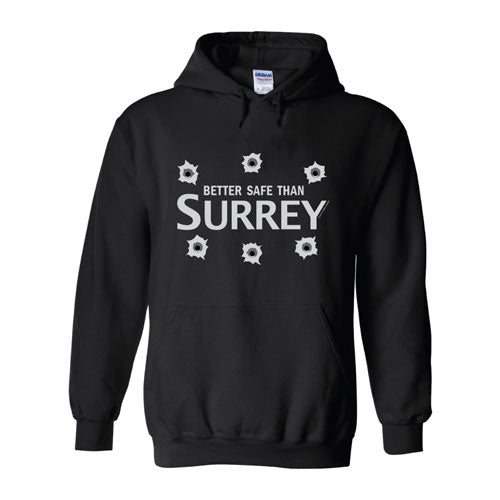 SRY BETTER SAFE - HOODIE